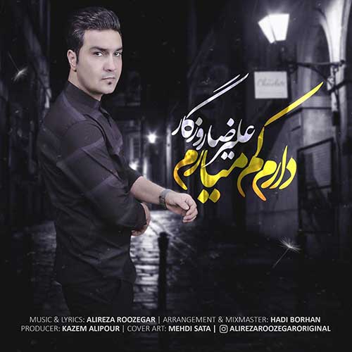 کاور آهنگ دارم کم میارم از علیرضا روزگار