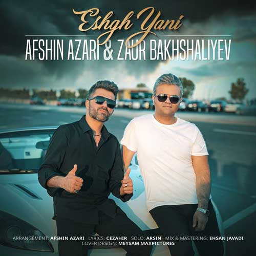 کاور آهنگ عشق یعنی از افشین آذری و زائور بخشعلی