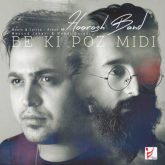 کاور آهنگ به کی پز میدی از هوروش بند