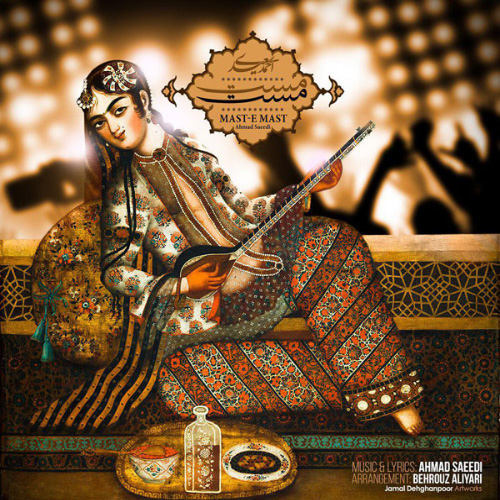 کاور آهنگ مست مست از احمد سعیدی