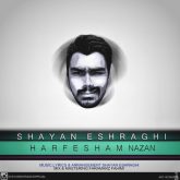 کاور آهنگ حرفشم نزن از شایان اشراقی