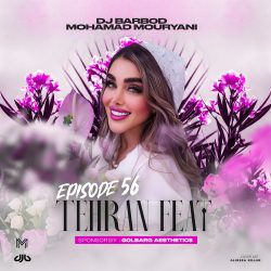 کاور تهران فیت 56 از دی جی باربد و محمد موریانی